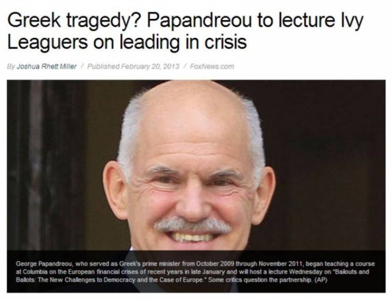 Fox News: Τραγωδία; Ο Παπανδρέου διδάσκει για την κρίση!