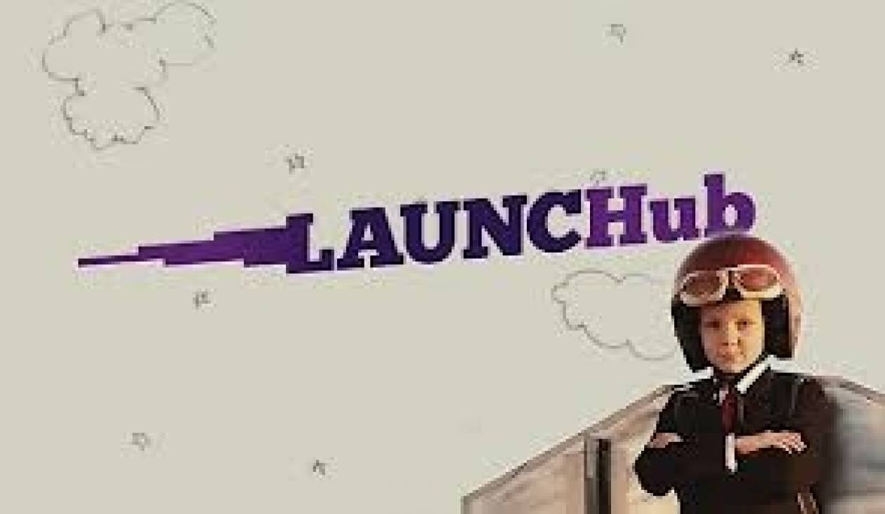 Ευκαιρίες επενδύσεων σε ελληνικά start-ups αναζητά το LAUNCHub