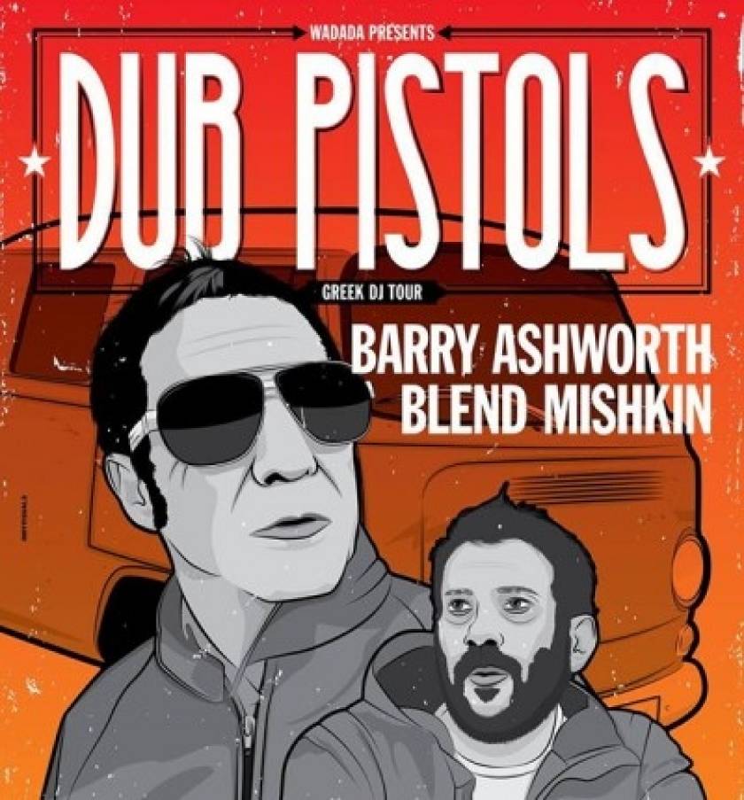 Dub Pistols και Blend Mishkin live σε 4 πόλεις της Ελλάδας