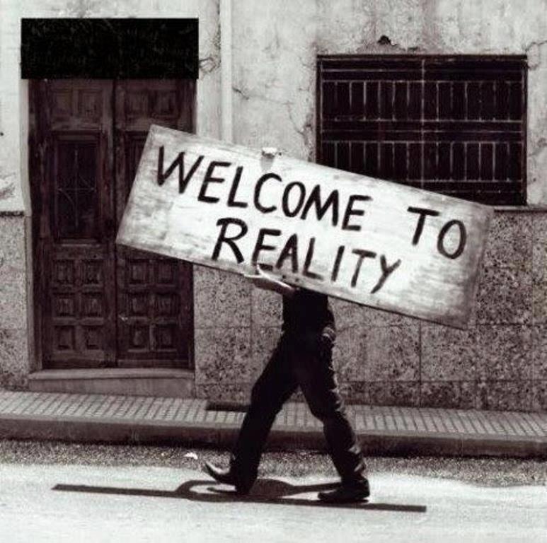 WELCOME TO REALITY