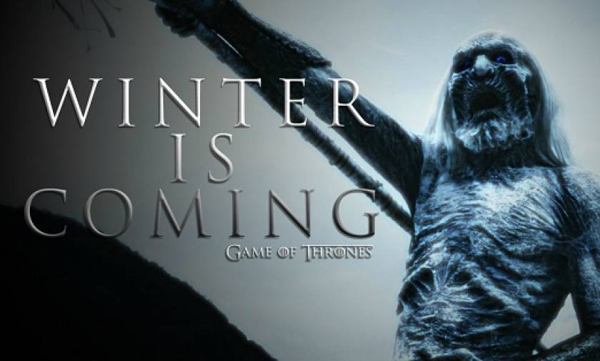 Winter is coming… και λόγω καιρού πιο επίκαιρο από ποτέ!