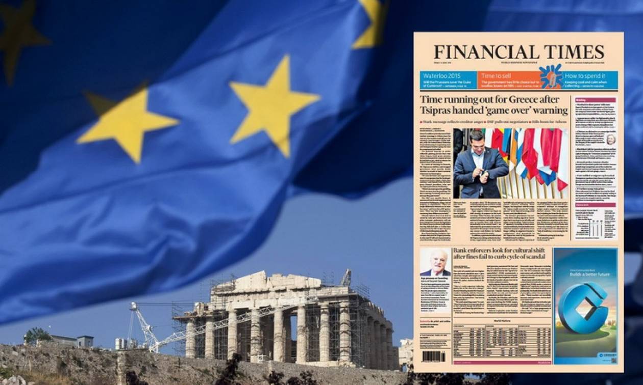 Financial Times: Ετοιμάζουν τελεσίγραφο στην Ελλάδα η Γερμανία και οι δανειστές