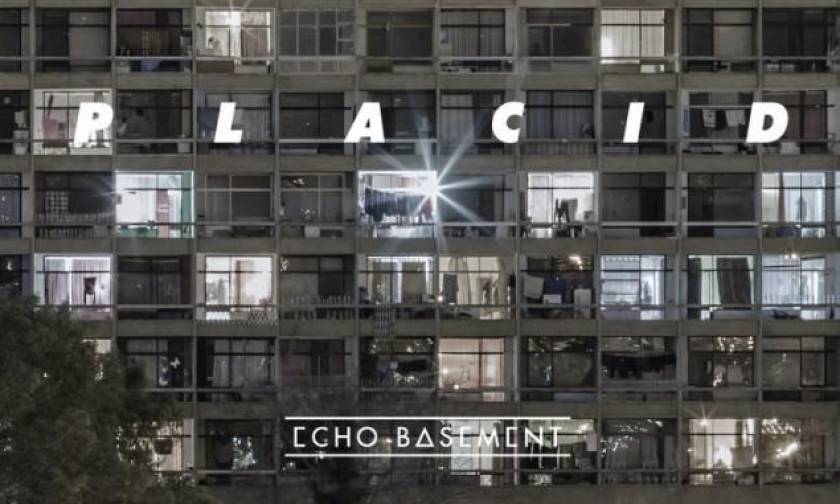 Οι Echo Basement παρουσιάζουν το «Placid»