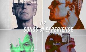 «Songs of Experience»: Το νέο άλμπουμ των U2