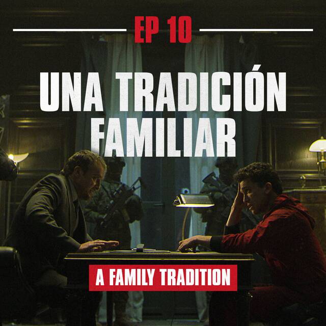 Επεισόδιο 10 - A Family Tradition