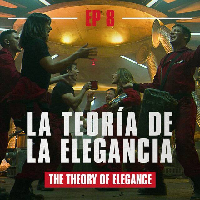 Επεισόδιο 8 - The Theory of Elegance