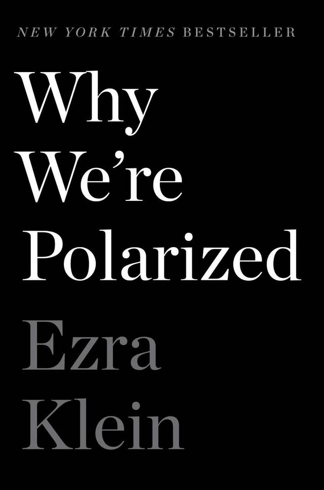 Why We’re Polarized, Ezra Klein