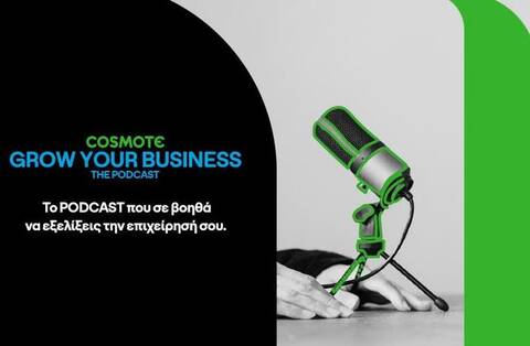 COSMOTE GROW YOUR BUSINESS – THE PODCAST